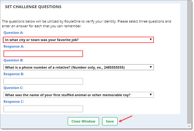 In the ‘Set Challenge Questions’ section, boxes around ‘Question A’ and ‘Response A.’ Example of ‘Question A’ is shown: ‘In what city or town was your favorite job?’ Arrow pointing to ‘Save’ button.  