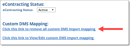 The eContracting Status and Custom DMS Mapping links with an arrow pointing to the ‘Click this link to remove all custom DMS import mapping’ link.