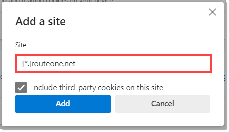 The “Add a site” popup, with “[*.]routeone.net” input in the “Site” field, with a box highlighting the field.  The checkbox next to “Include third-party cookies on this site” is checked.