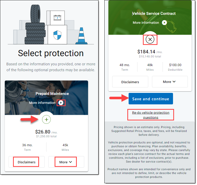 Arrow pointing to ‘+’ button, box around the play ‘Arrow’ icon, box around ‘Disclaimers’ button, box around ‘More’ button. Box around ‘X’ button, box around ‘Redo-vehicle protection questions’ link, and arrow pointing to ‘Done’ button. 