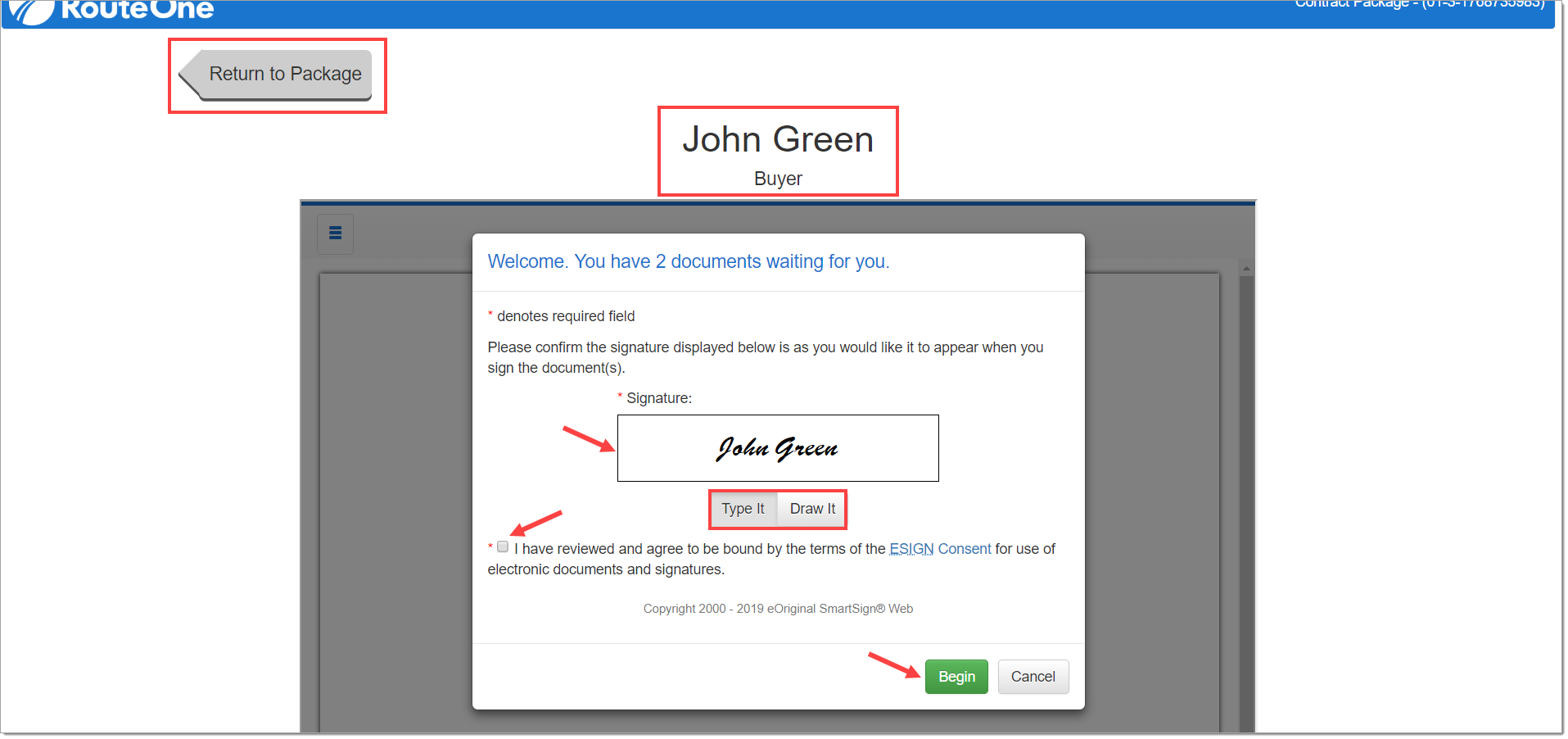 The signing screen with a box highlighting the ‘Return to Package’ button, a box highlighting the signer name, an arrow pointing to the signature box, a box highlighting the option to toggle typing or drawing the signature, an arrow pointing to the agreement checkbox, and an arrow pointing to the ‘Begin’ button.