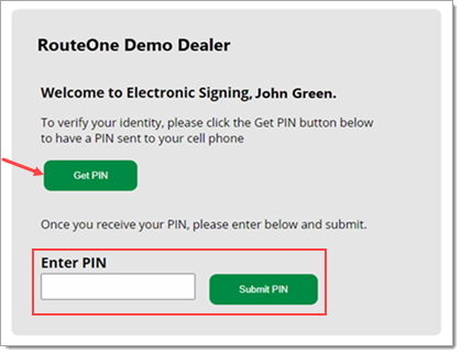 Arrow pointing towards ‘Get Pin.’ Box around ‘Enter PIN’ field and ‘Submit PIN’ button. 