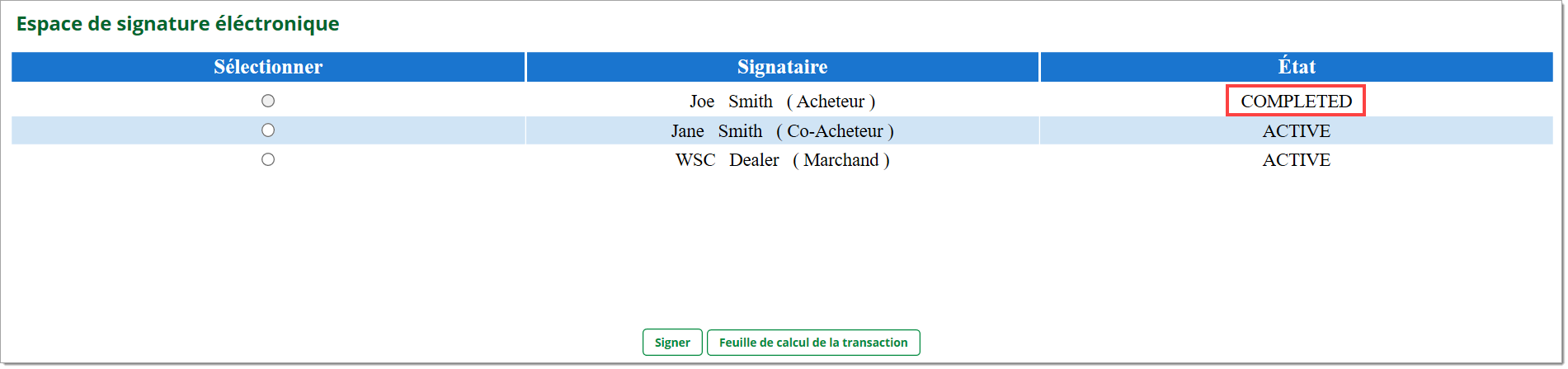 L’espace de signature électronique, avec boîte mettant en valeur « COMPLÉTÉ » dans la première rangée de la colonne « État ».