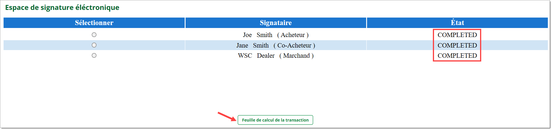 L’espace de signature électronique, avec boîte mettant en valeur la colonne « État », et une flèche pointant vers le bouton « Feuille de calcul de la transaction ».